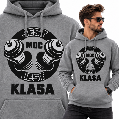 BLUZA Z KAPTUREM  NA SIŁOWNIĘ JEST MOC